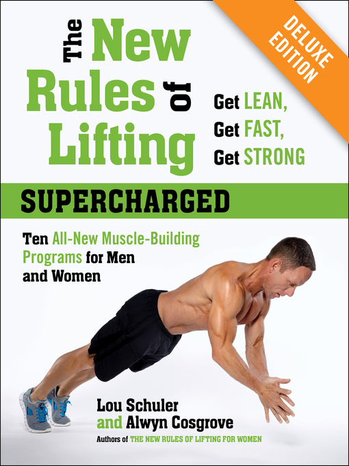 Title details for The New Rules of Lifting Supercharged Deluxe by Lou Schuler - Available